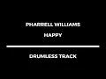 Download Lagu Pharrell Williams - Happy (drumless)