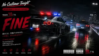 10. Fine — Dark Stealth Eurobeat Night Chase | No Customer Tonight
