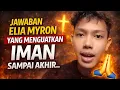 Lagu “Jawaban Elia Myron yang Menguatkan Iman Sampai Akhir!”