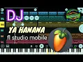 Download Lagu FL STUDIO MOBILE - DJ Sholawat Ya Hanana ( Muhammad Hadi Assegaf )