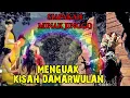 Download Lagu KEJANGGALAN KISAH DAMARWULAN DAN MINAKJINGGO