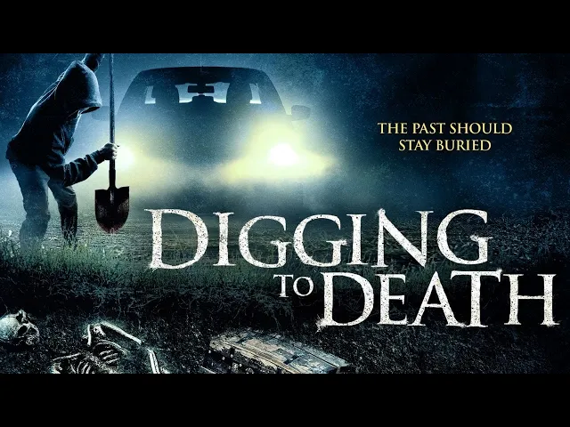 Digging to Death Trailer. Release date June 1st