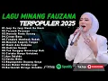Download Lagu FAUZANA - LAGU MINANG TERBARU FULL ALBUM TERPOPULER 2025 - Janji Ka Janji - Tarumik Perasaan 🎶