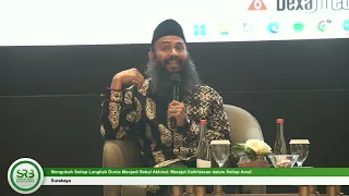 knitting sincerity in every deed ustadz dr syafiq riza basalamah ma