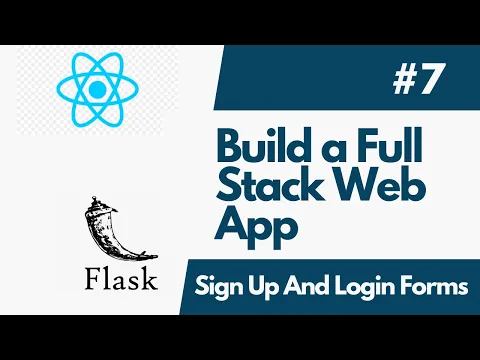 Build A FullStack Web Application with Flask And ReactJS Part 7 Create the login and SignUp Form