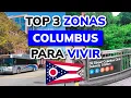 3 BEST AREAS OF COLUMBUS OHIO TO LIVE