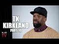 TK Kirkland on Katt Williams Giving Away Millions I Ain t Doing That Part 10