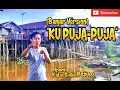 Download Lagu Ku Puja-puja-Ipank/Kalia Siska ft  SKA 86 (Banjar Version)  by Wahyu Pratama