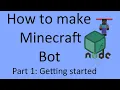 How To Make Minecraft Bot Using Mineflayer Nodejs - Pt 1 Getting Started