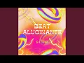 Download Lagu Beat Alucinante