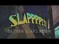 Batman Slapped Robin