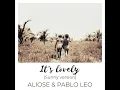 Download Lagu Aliose - It's Lovely (Pablo Leo Remix)