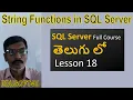 String Functions in SQL Server-MS SQL Server complete course in Telugu-Lesson-18