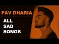 Download Lagu [slow + reverd] All Mp3 Sed song (Pav Dharia) Mp3 jackbox Super hit song Remix_2022