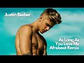 Download Lagu Justin Bieber - As Long As You Love Me ft. Big Sean | Afrobeat Remix