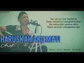Lagu HARUSKAH AKU MATI - ARIEF (Cover Akustik) \