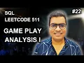 LeetCode 511 Game Play Analysis