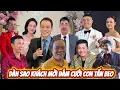 Lagu Dàn Sao Hát Mừng Đám Cưới Con Gái Chế Phong, Tấn Beo Ngồi Xe Lăn Rạng Rỡ Tiếp Đón Dàn Khách Mời