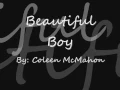Download Lagu Coleen McMahon - Beautiful Boy with lyrics