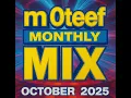 Download Lagu m0teef Monthly Mix - October 2025