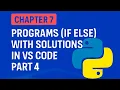 Chapter 7 Part 4 If-Else Programs in VS Code Python Tutorial for Beginners in Hindi