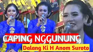 Download KI H ANOM SUROTO CAPING NGGUNUNG BERSAMA SINDEN GEMESI WULANDARI MP3