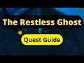 The Restless Ghost Quest Guide - Runescape 3