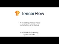1 4 Installing TensorFlow Installation and Setup