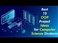 C and Java Project Ideas Using OOP OOP project Ideas Best 10 C project ideas using OOP