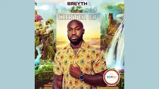 breyth cartel original mix 