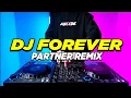 Download Lagu DJ FOREVER SLOW REMIX TIKTOK FULL BASS