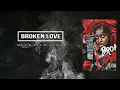 Mo3 & Kevin Gates - Broken Love (Lyrics)