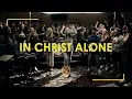 In Christ Alone   Boyce Worship Collective