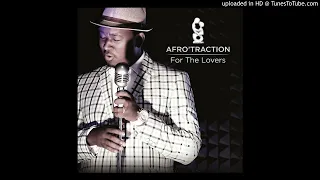 afrotraction for the lovers feat neo molamo 