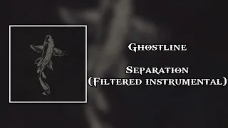 Download Ghostline - Separation (Instrumental) MP3