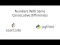 Leetcode - Numbers With Same Consecutive Differences Python