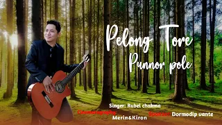 Download Pelong Tore ||New Chakma Music video ||Rubel chakma MP3