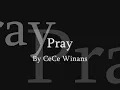 Pray by CeCe Winans