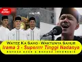 IRAMA 3 SUPER TINGGI ⁉️ SAHUR ACEH VIRAL || Watee Ka Saho || LIRIK INDONESIA DAN ACEH | Perkusi Aceh