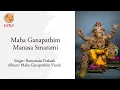 Download Lagu Maha Ganapathim Manasa Smarami | Sanskrit song on Lord Ganesha | Ratnamala Prakash