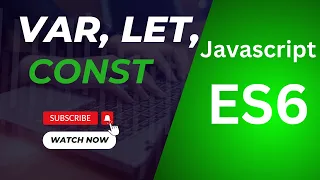 JavaScript ES6 Explained Scope Hoisting and var let const A Complete Guide