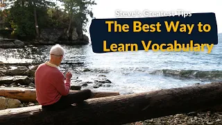 The Best Way to Learn Vocabulary (Steve's Greatest Tips)