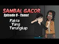 Lagu Sambal Gacor - Episode 9 (TAMAT) - Fakta yang Terungkap - Trigon - Animasi Lucu - Kartun Lucu