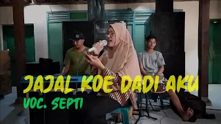 Download Jajal kowe Dadi Aku || Voc. Septi || Dwarawati Laras || HS Audio Sound System. MP3