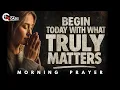 Download Lagu Every Morning, Choose Christ Above All | Morning Prayer