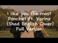 Lagu Ponchet - I like you the most ft. Varinz (Shad English Cover) Full Version