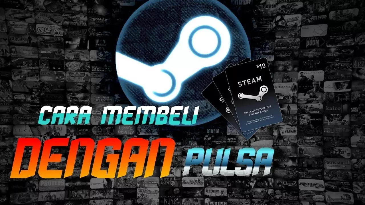 Tutorial Beli Steam Wallet dan Beli Game Steam Dengan Mudah. 