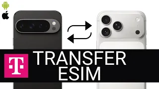 How-to Transfer T-Mobile eSim to a New Phone without Calling Support