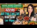 22 95 All You Can Eat Dim Sum Hong Kong Garden Las Vegas