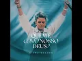 Quem é Como Nosso Deus? - Nívea Soares